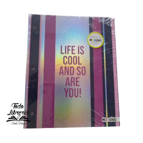 Carpeta Nº 3 cartoné MOOVING - LIFE IS COOL  AND SO ARE YOU